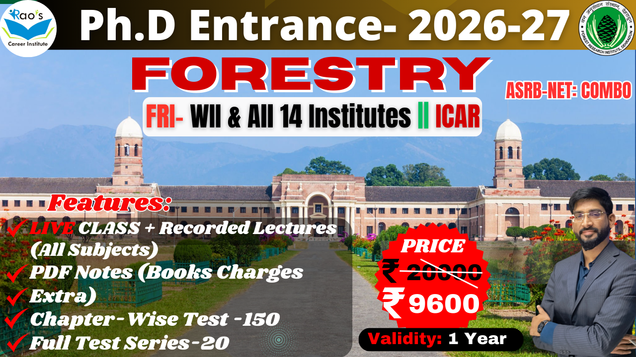 FRI-Ph.D Ent. FOREST RESEARCH INSTITUTE | ASRB-NET (Forestry/ Agroforestry) COMBO LIVE BATCH  LIVE BATCH 2026-27