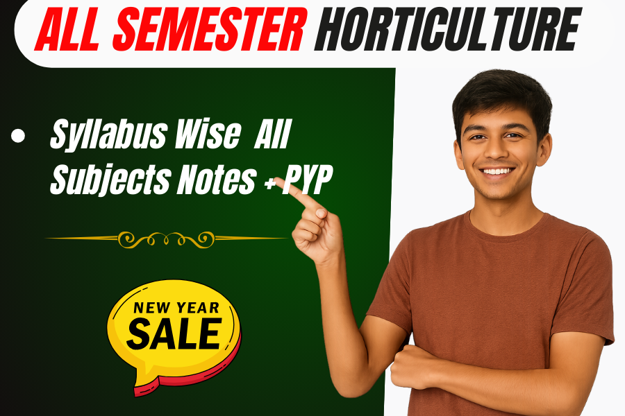 #All Semester B.Sc. Horticulure Notes + previous year papers solution