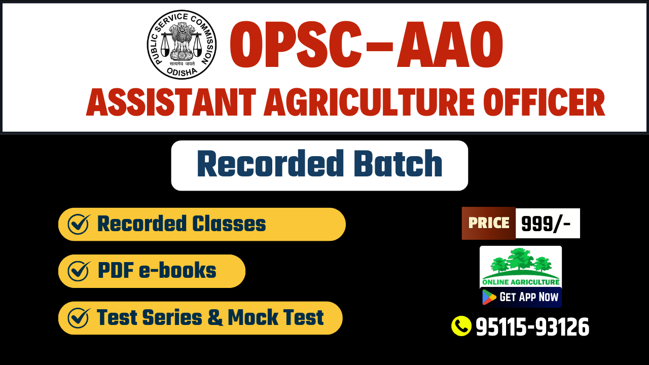 OPSC-AAO (Assistant Agriculture officer) - Recorded Batch