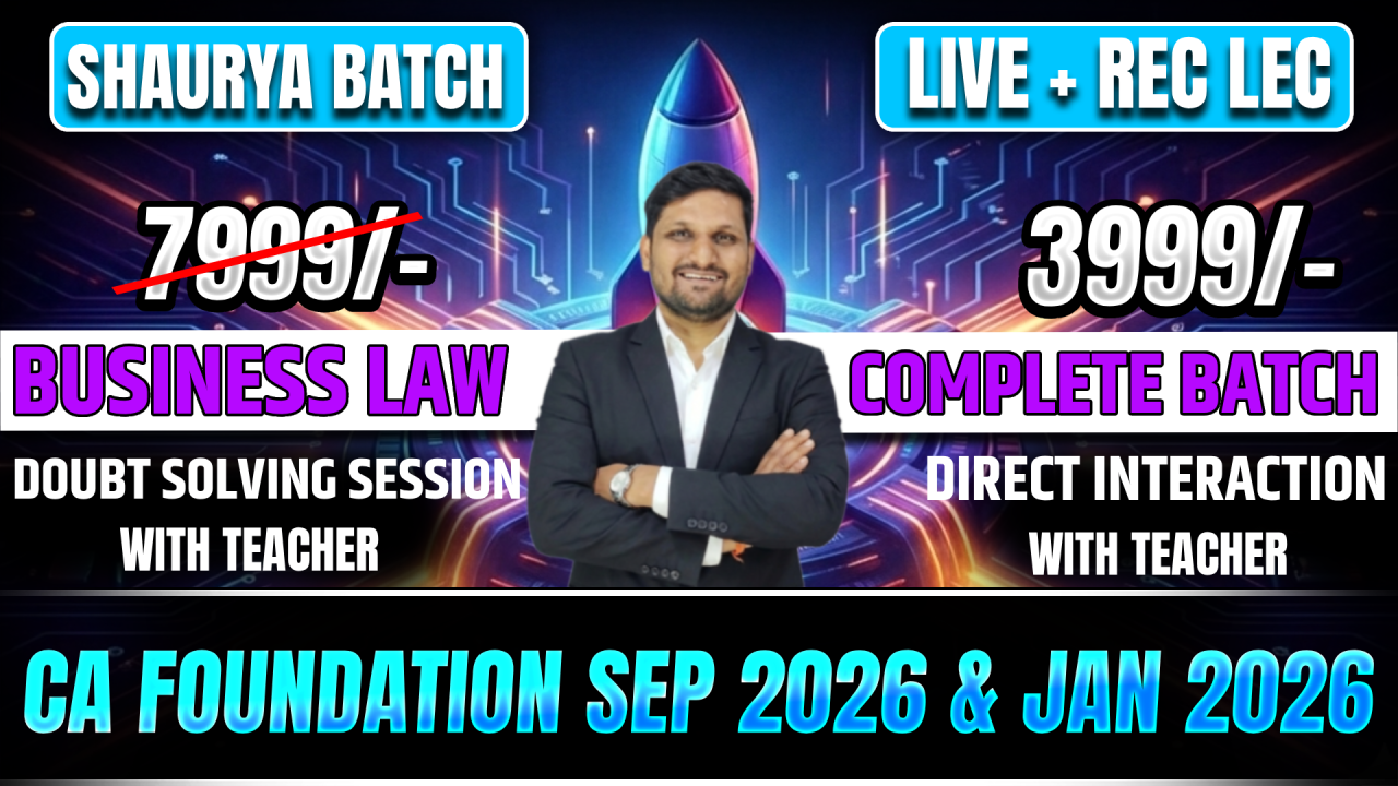 BUSINESS LAW | CA FOUNDATION SEP 2026 & JAN 2027 | SHAURYA BATCH