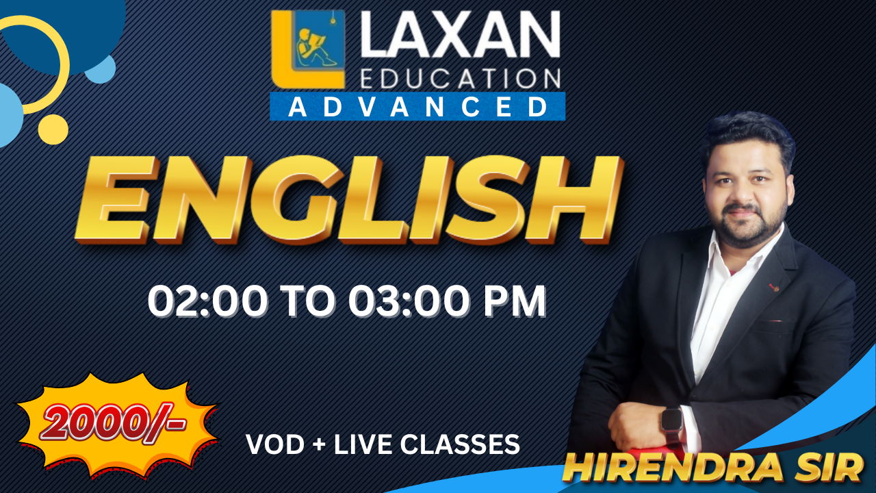 ENGLISH BY - HIRENDRA SIR (02:00 PM)