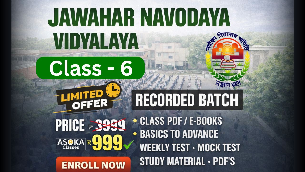 JAWAHAR NAVODAYA VIDYALAYA (CLASS 6)