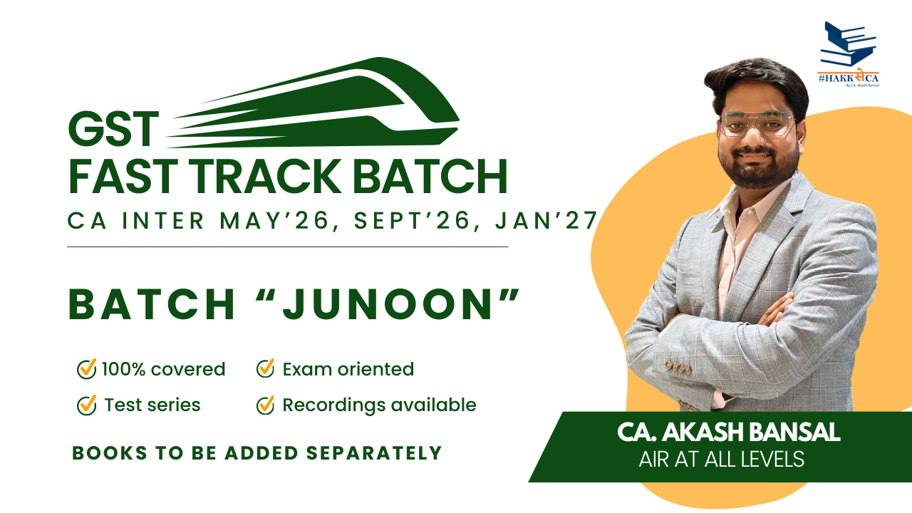 Batch "JUNOON (जुनून)" | GST | Fast-Track | May26 and Onwards