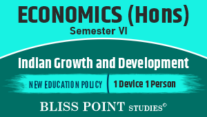 B.A. Economics (Hons.) Sem- VI Indian Growth & Development 2026