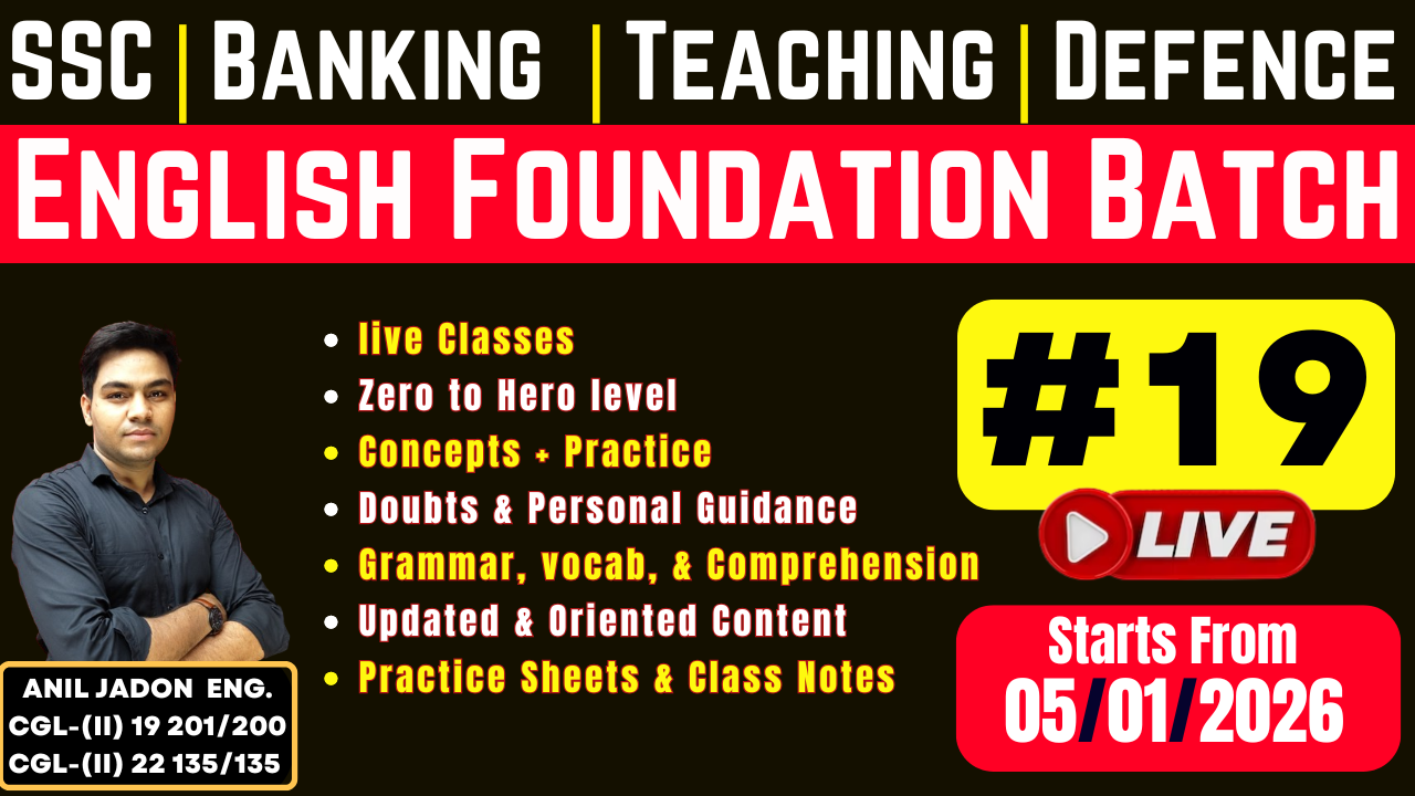 ENGLISH Foundation  Batch #19 By ANIL JADON SIR (5 Jan. 2026 ) Live Batch