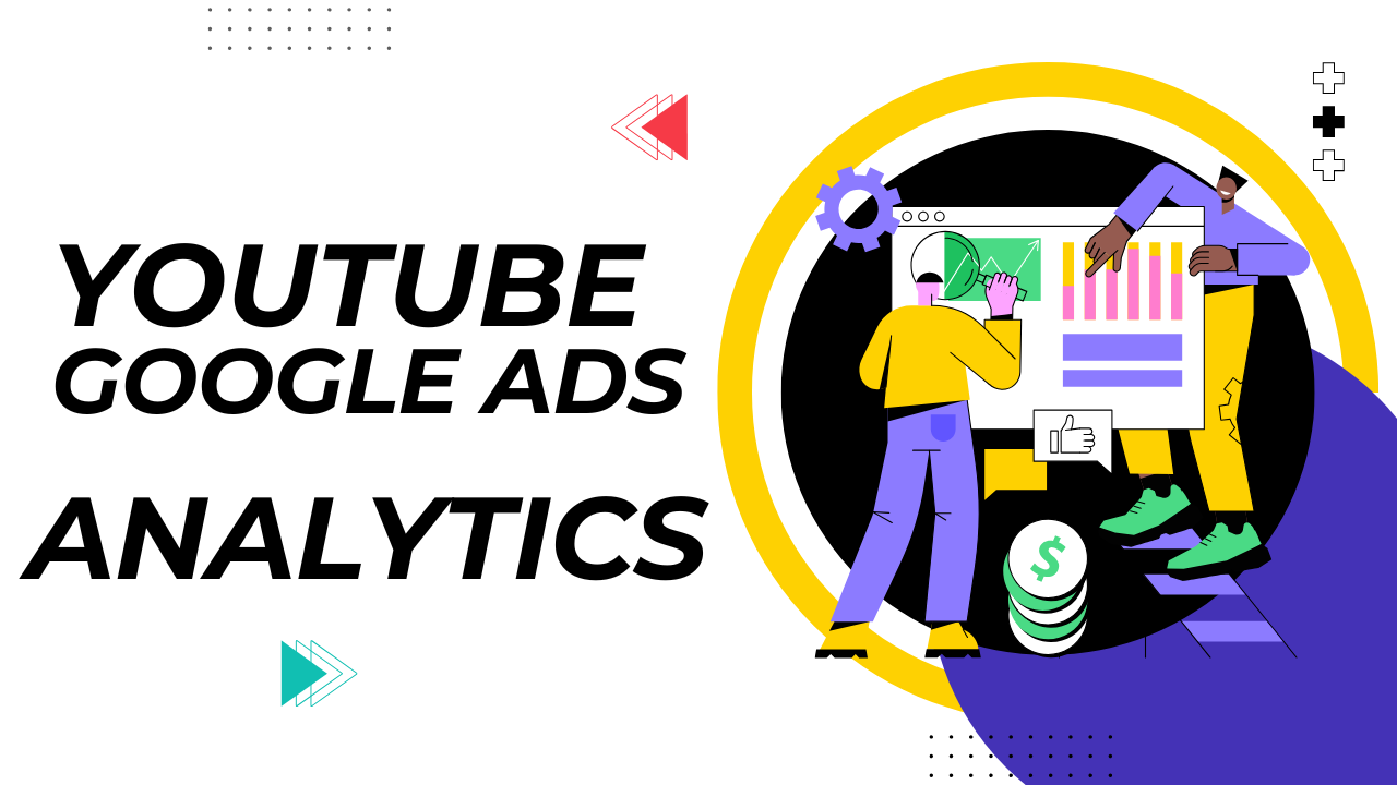 Youtbe, Google ads and analytics