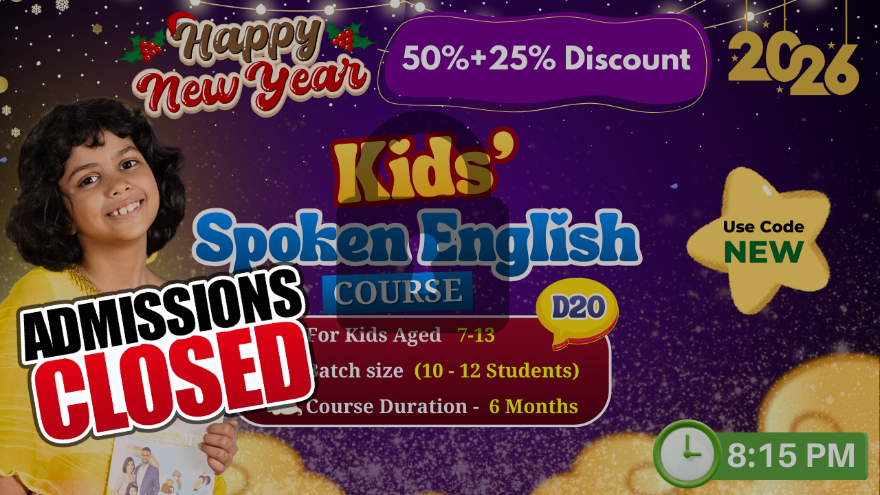 Kids English Mastery ~ (D20: Age 8-12) ~ 8:15 PM ~ 6-Month Program