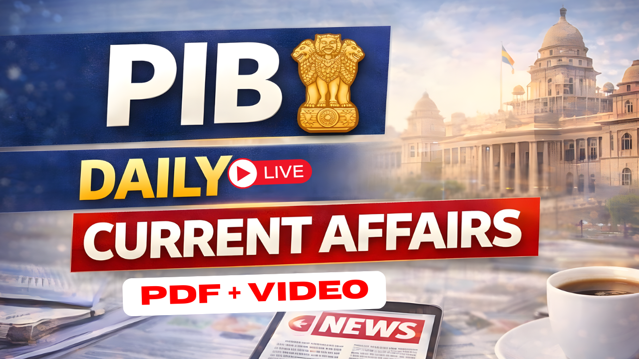DAILY CURRENT AFFAIRS PIB + THE HINDU
