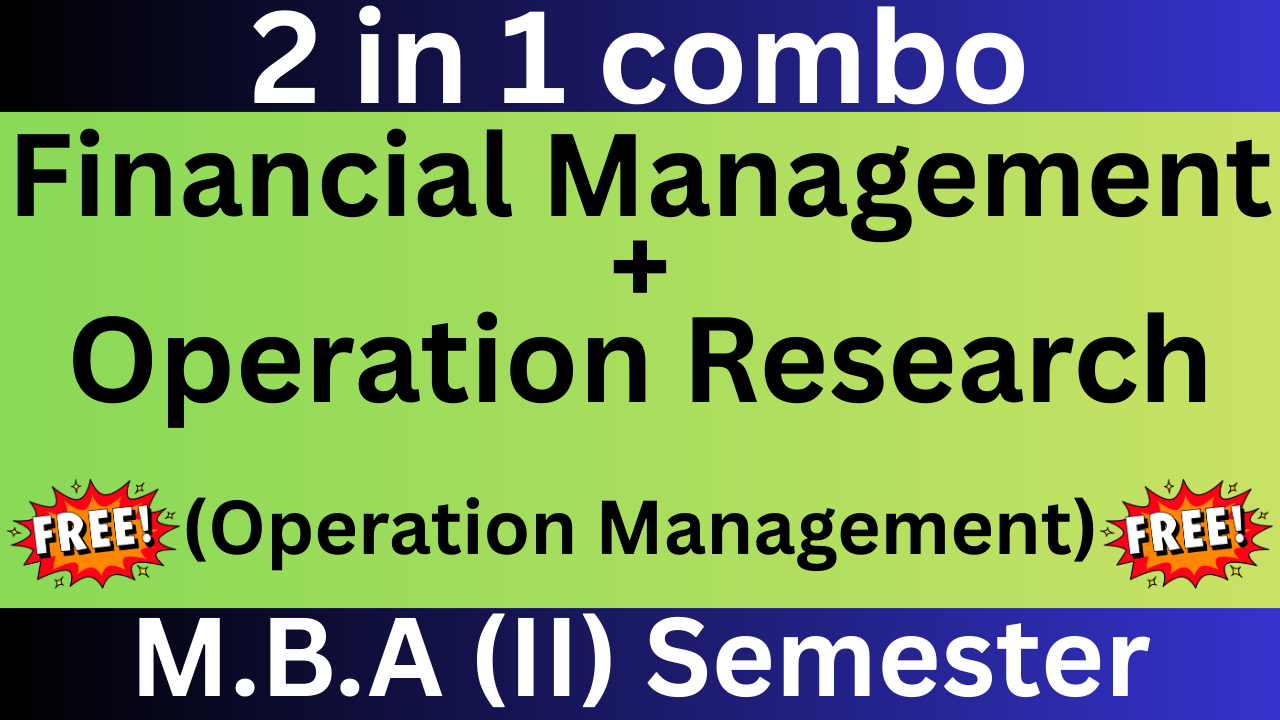 Financial Management + Operation Research (2 in 1 combo) (Operation Management) (Free)