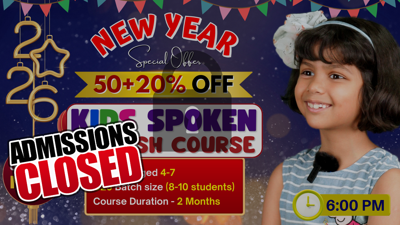 Kids English Pro ~ (C25 = 4-7 Years) ~ 6:00 P.M.