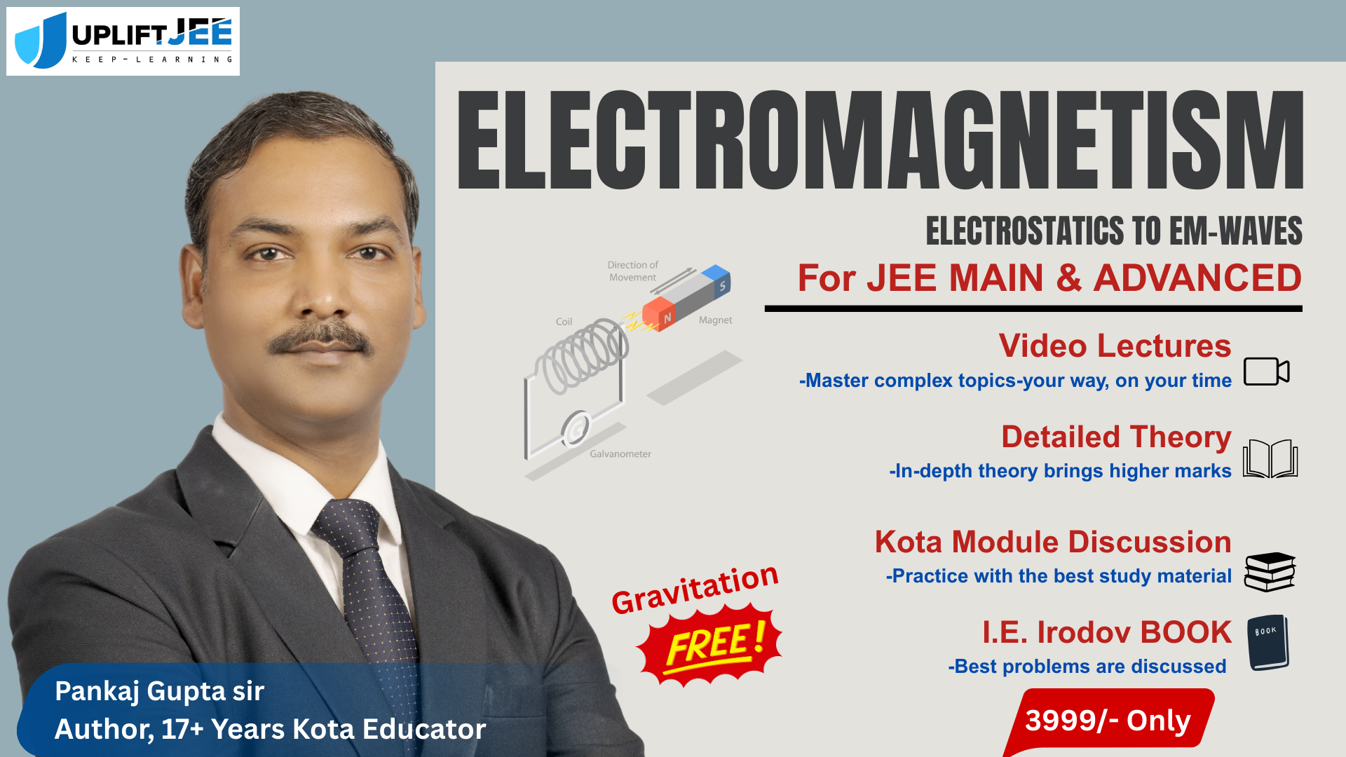 Empowered Electromagnetism for JEE Main & Advanced [12th/Dropper] By Pankaj Gupta Sir 