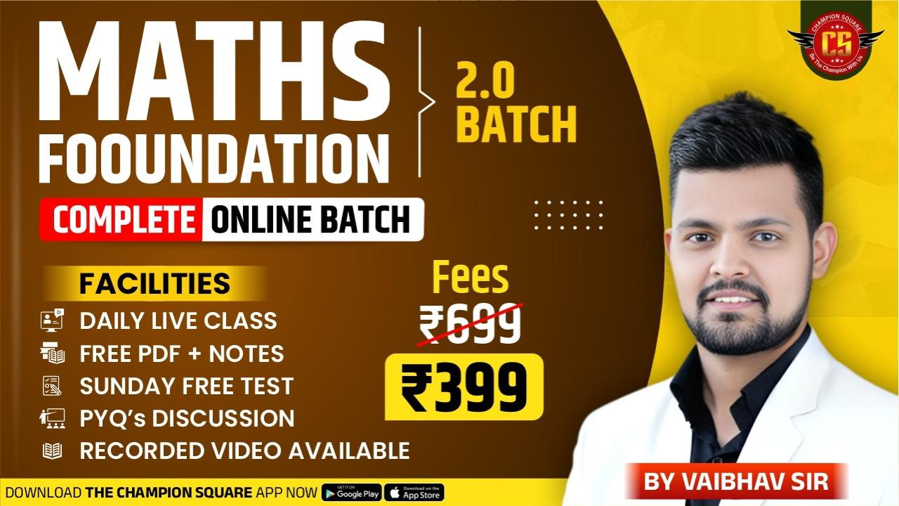 Maths Foundation (2.0 Batch)
