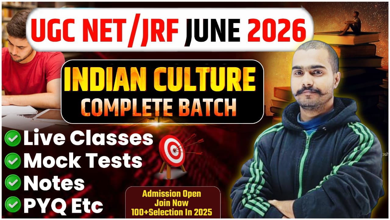 UGC NET Indian Culture June 2026 Batch 