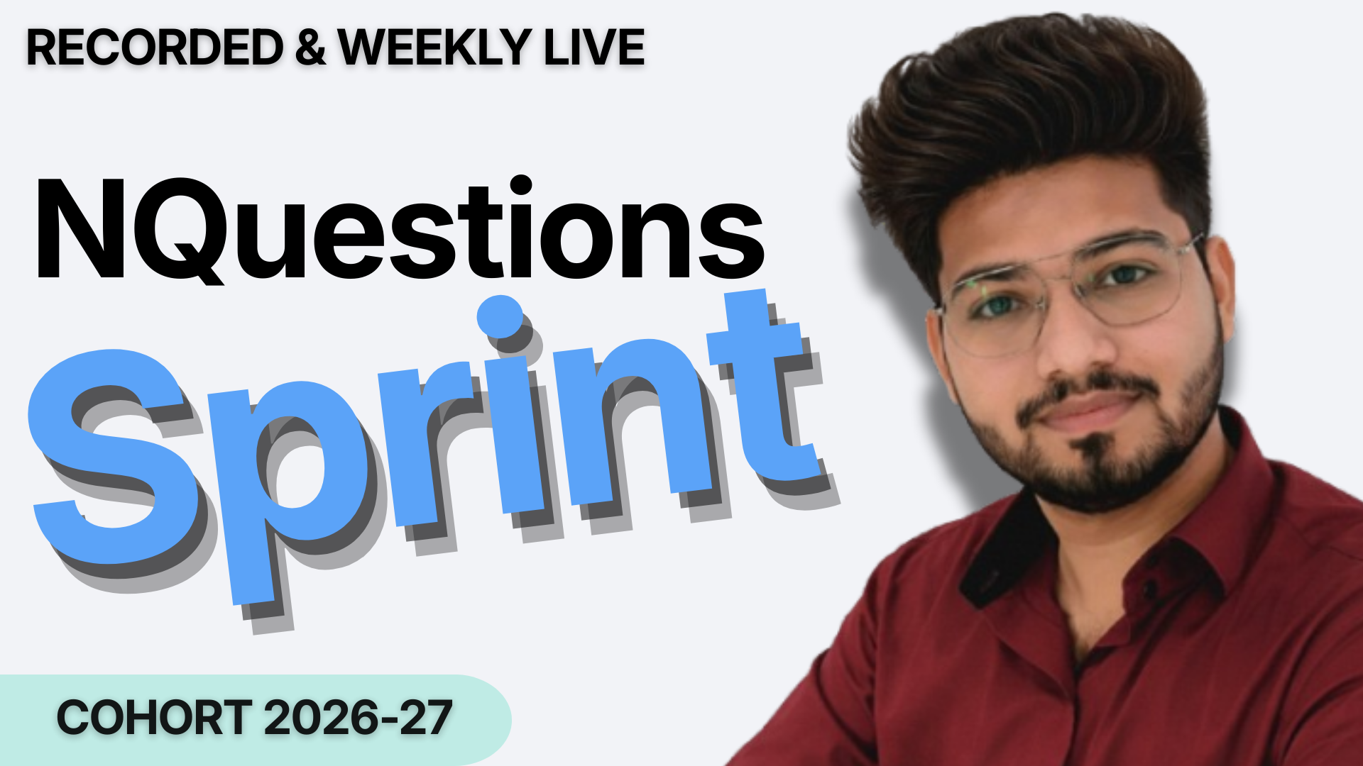 NQuestions Practice Cohort – Final Sprint Track (2026–2027)