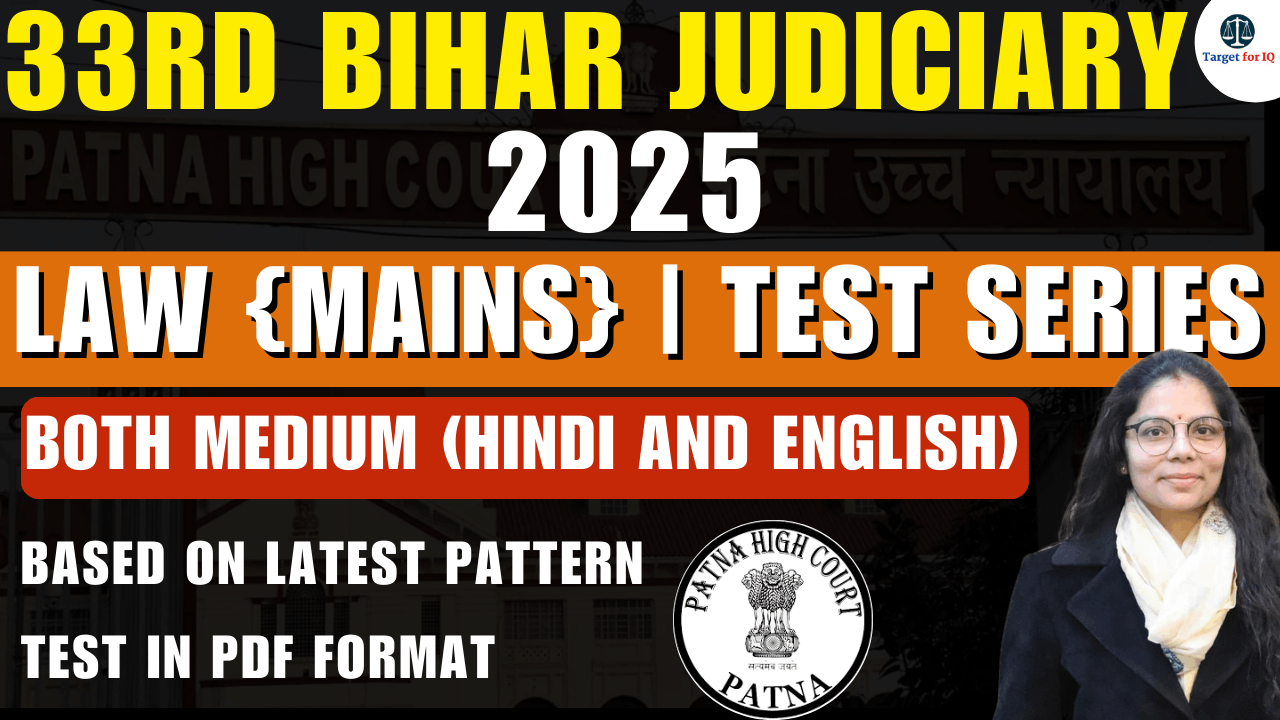 33rd Bihar Judiciary 2025 | Law (Mains) | Test Series | Both Medium
