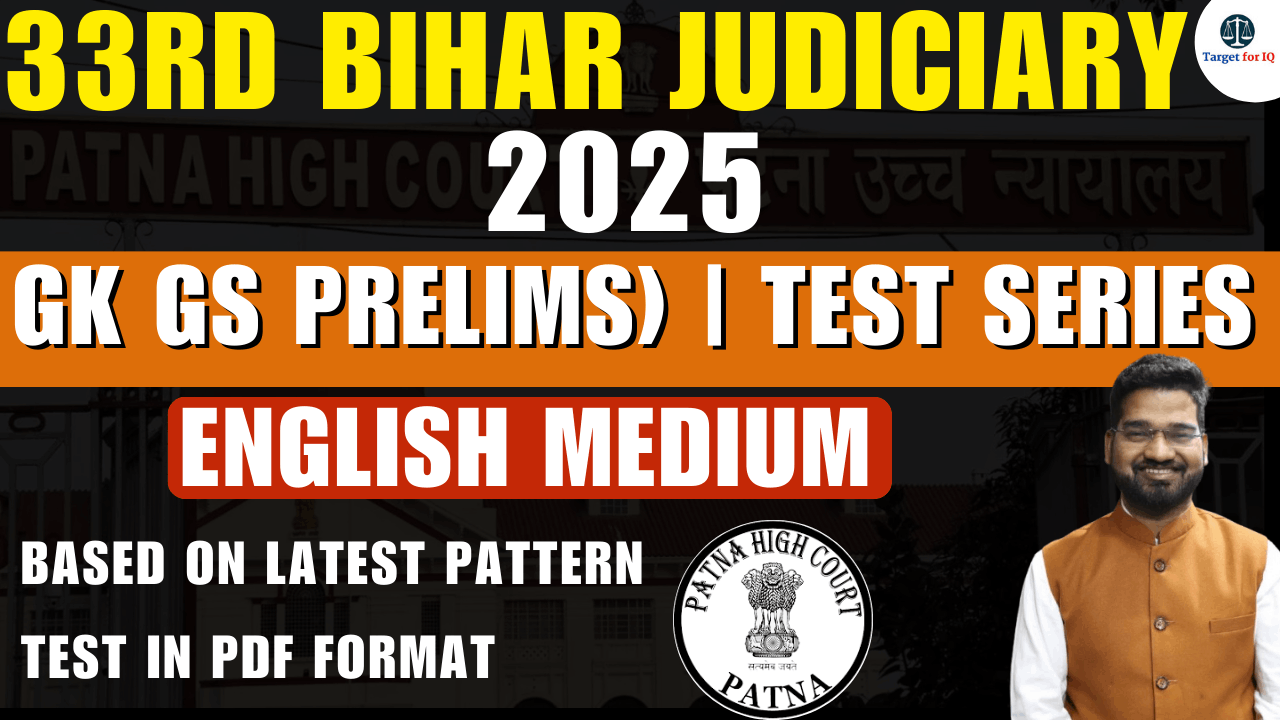 33rd Bihar Judiciary Prelims 2025 | GK & GS | Test Series | English Medium