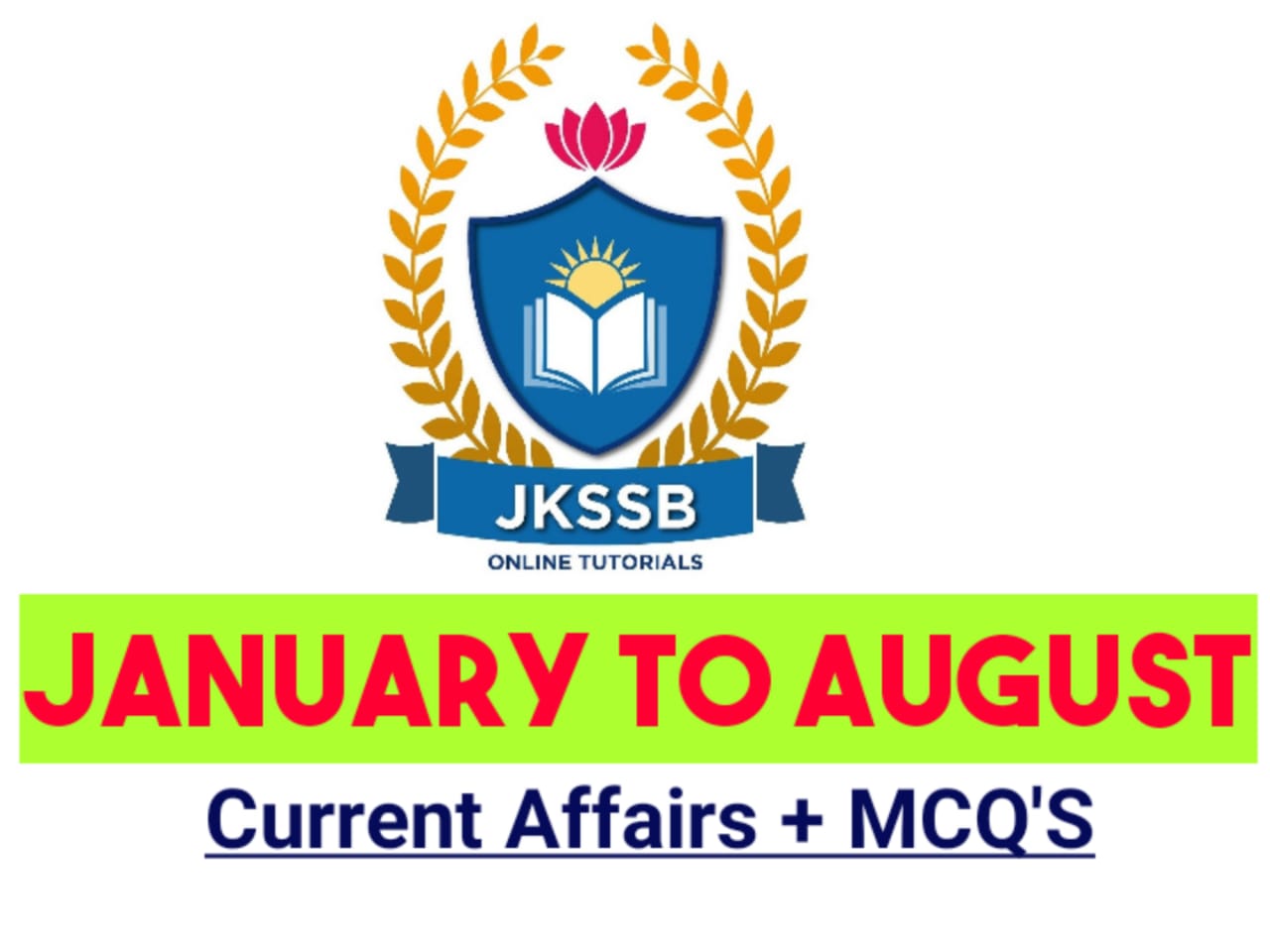 Jan to August - (Current Affairs + MCQ's)