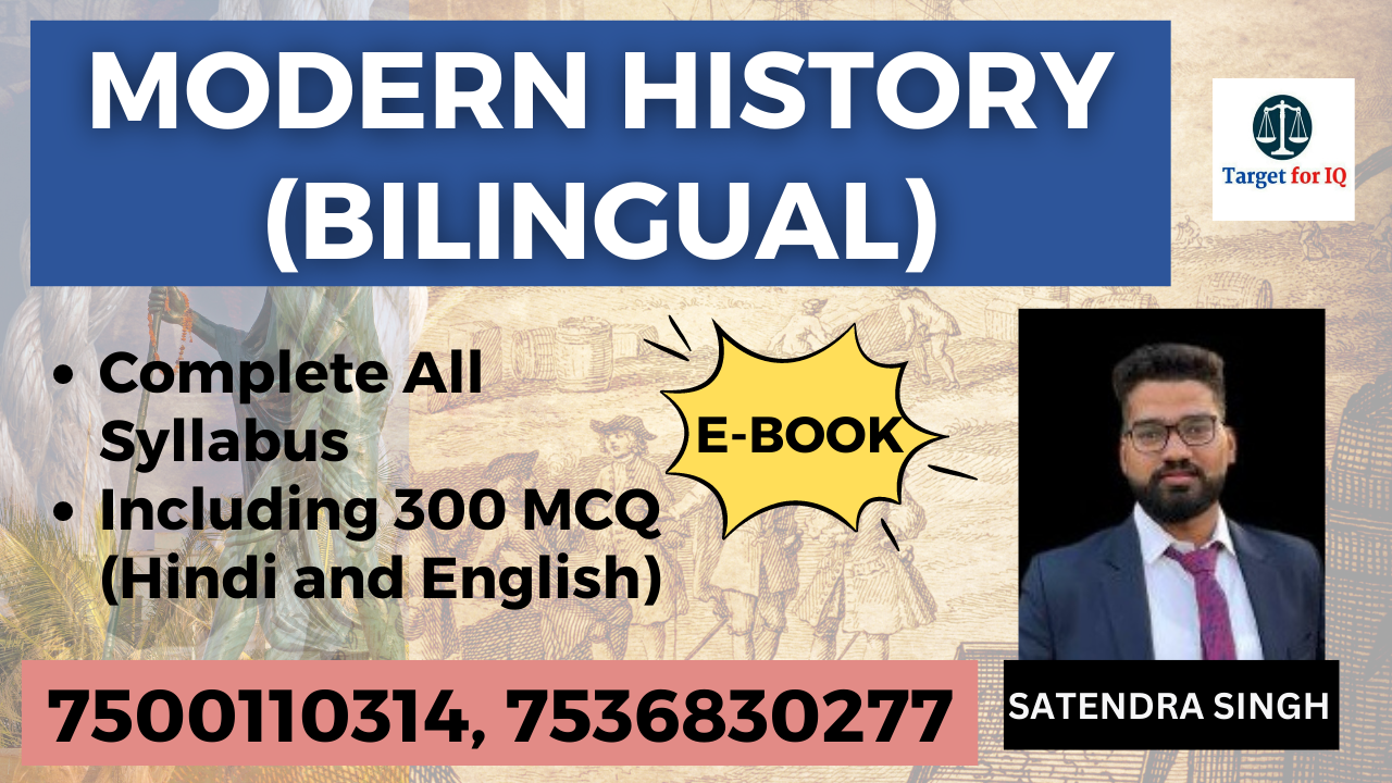 MODERN HISTORY (E-Book Bilingual) by Satendra Sir, Target for IQ