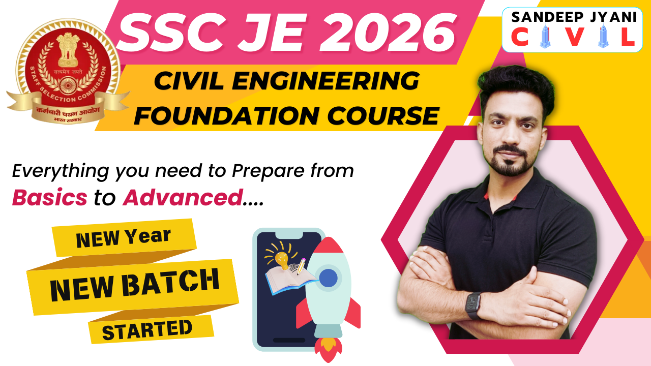 2026 SSC JE Civil Foundation Batch (Pre to Mains) CIVIL ONLY