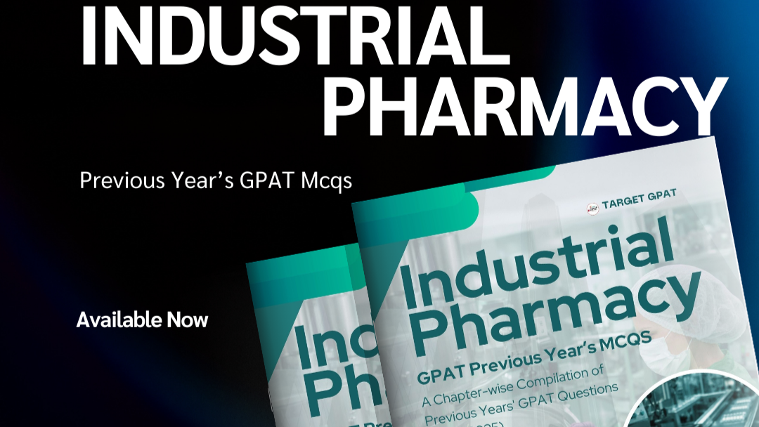 Industrial Pharmacy | GPAT Previous Year's MCQs 2010 - 2025 from every Topics