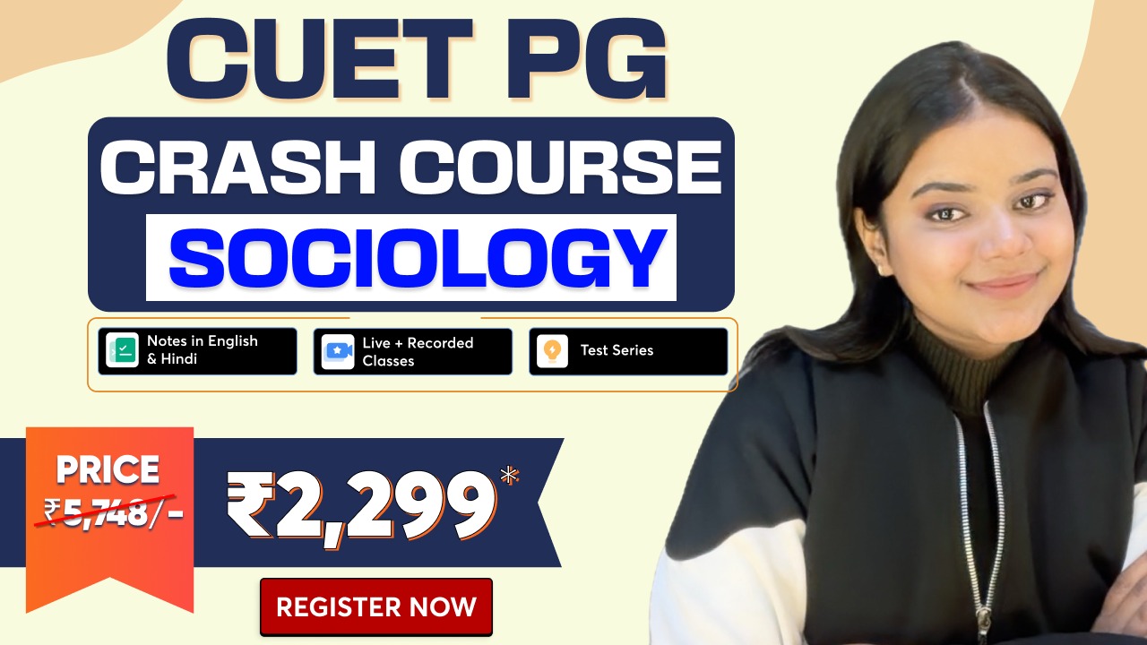 Crash Course on Sociology - CUET PG 2026