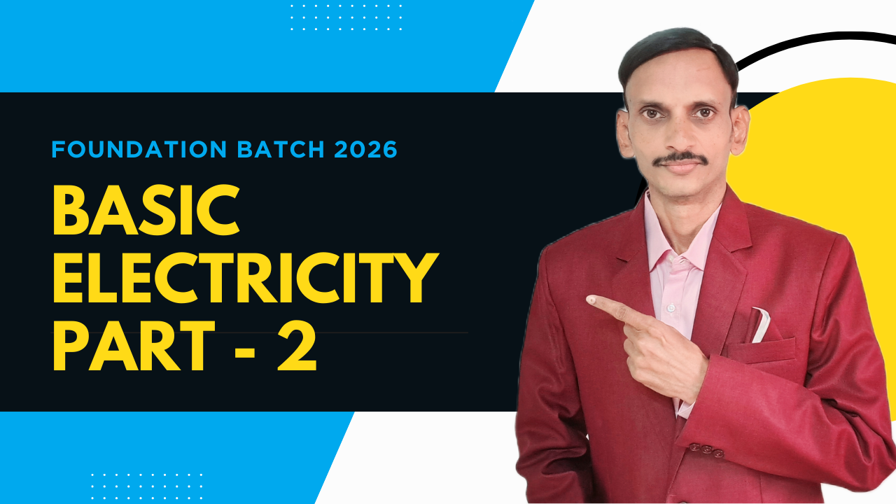 Basic Electricity Part - 2