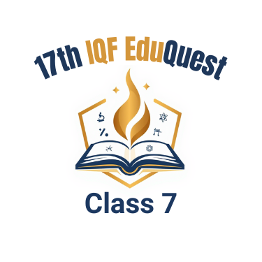 17th IQF EDUQUEST- Class 7