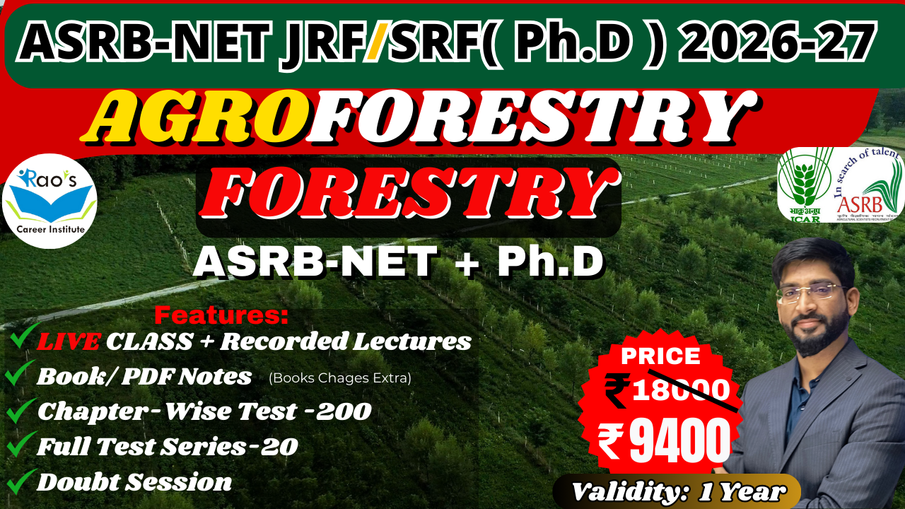 AGRO-FORESTRY-NET JRF SRF EXAM 2026-27  / Ph.D ENTRANCE-2026-27 || LIVE BATCH 