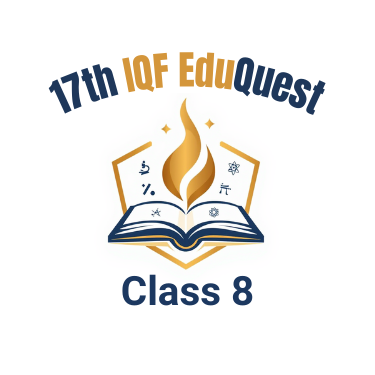 17th IQF EDUQUEST- Class 8