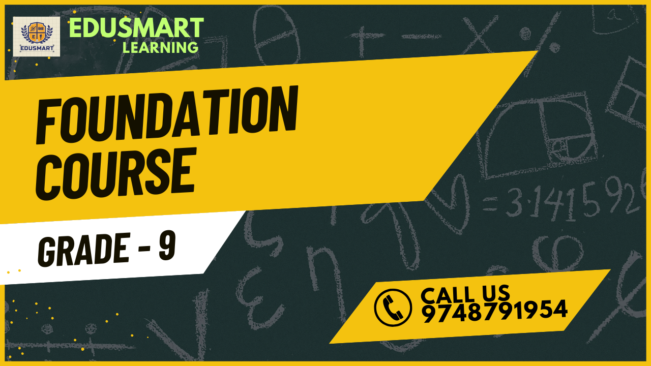 Foundation Course Grade 9