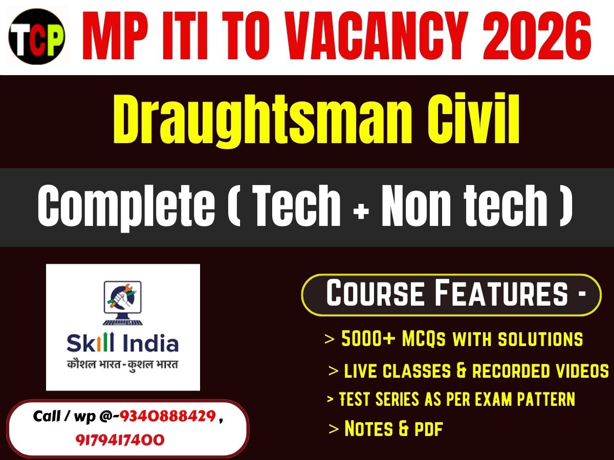  ITI TO ( DRAUGHTSMAN CIVIL) Complete ( Tech + non tech ) 