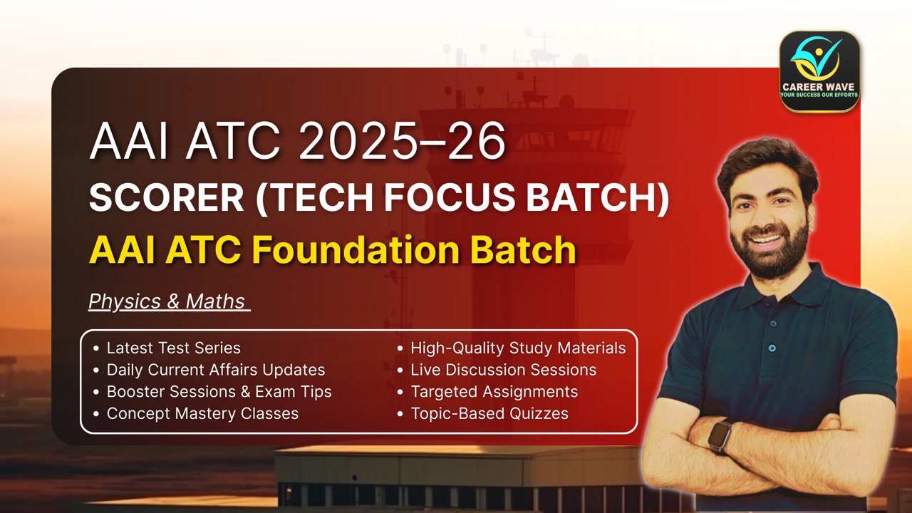 AAI ATC 2025-26 | SCORER BILINGUAL BATCH (TECH FOCUS BATCH)