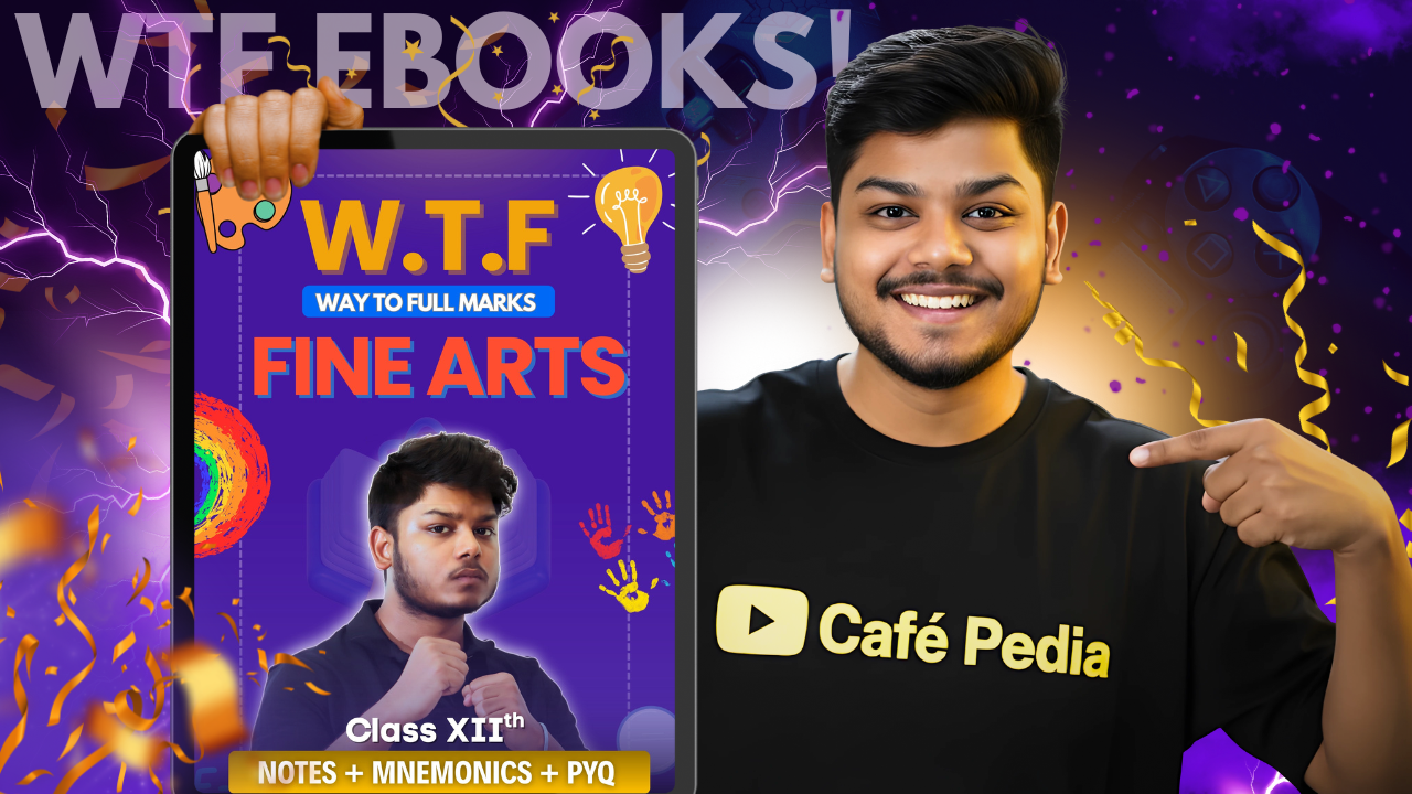 Fine Arts Class 12 (Notes + Pyq's)