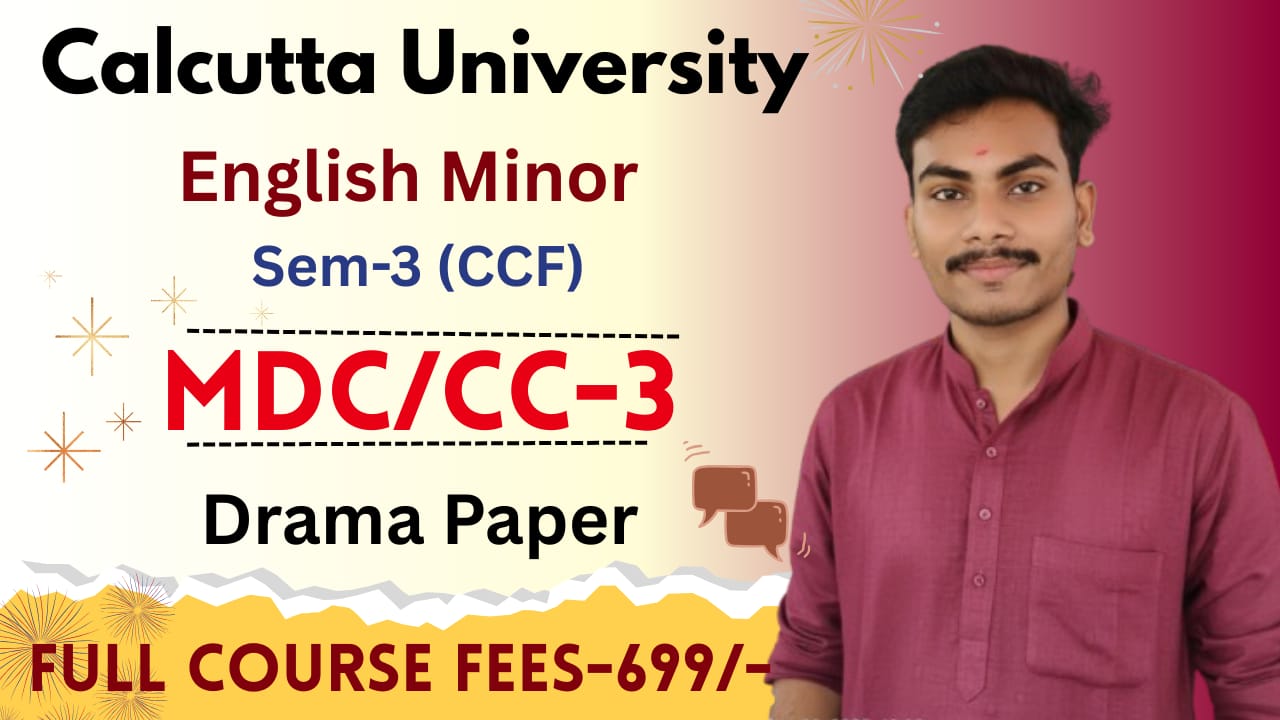 CU CCF SEM-3 ENGLISH MINOR (MDC) DRAMA PAPER