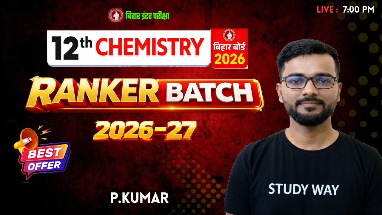 12th Chemistry "Ranker Batch" 2026-27