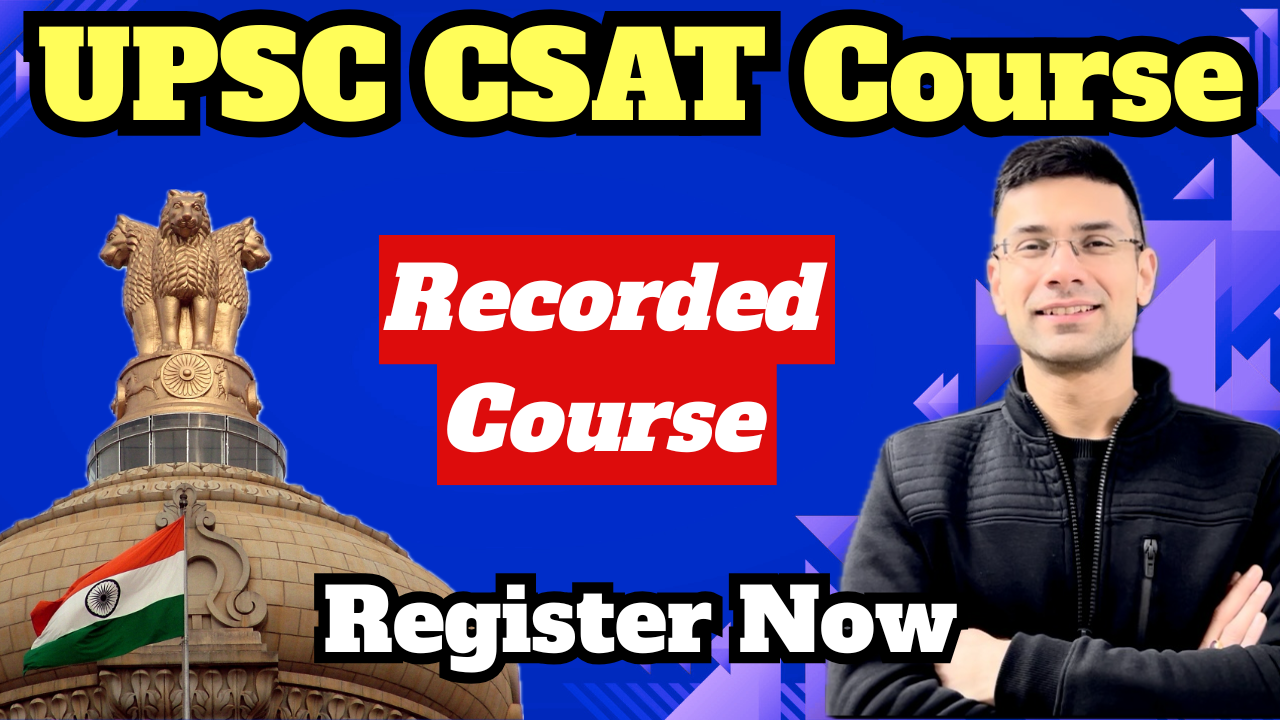 UPSC CSAT Course by Gaurav Kaushal Sir