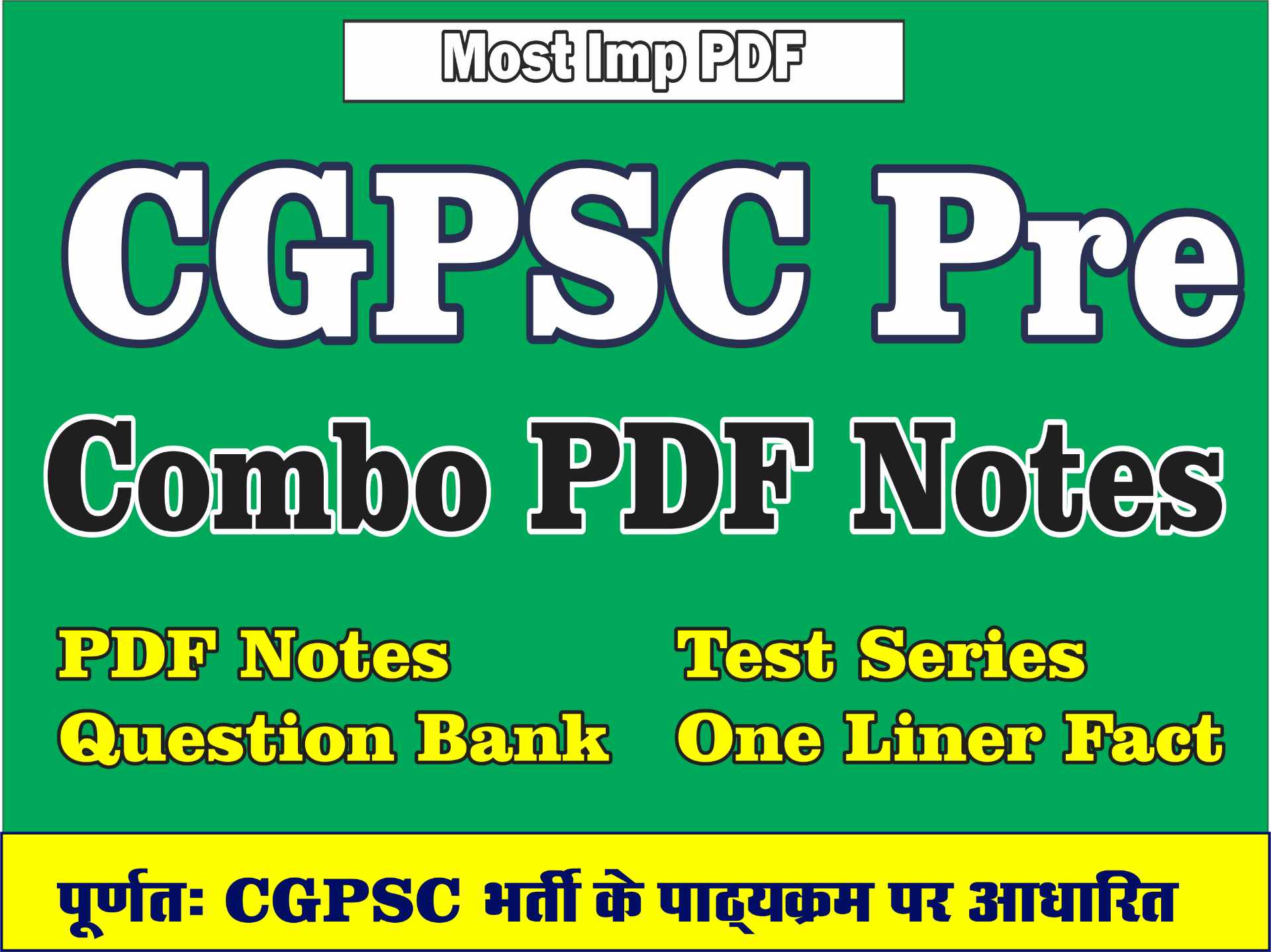 CGPSC Pre - Combo PDF Notes @ 499 Rs