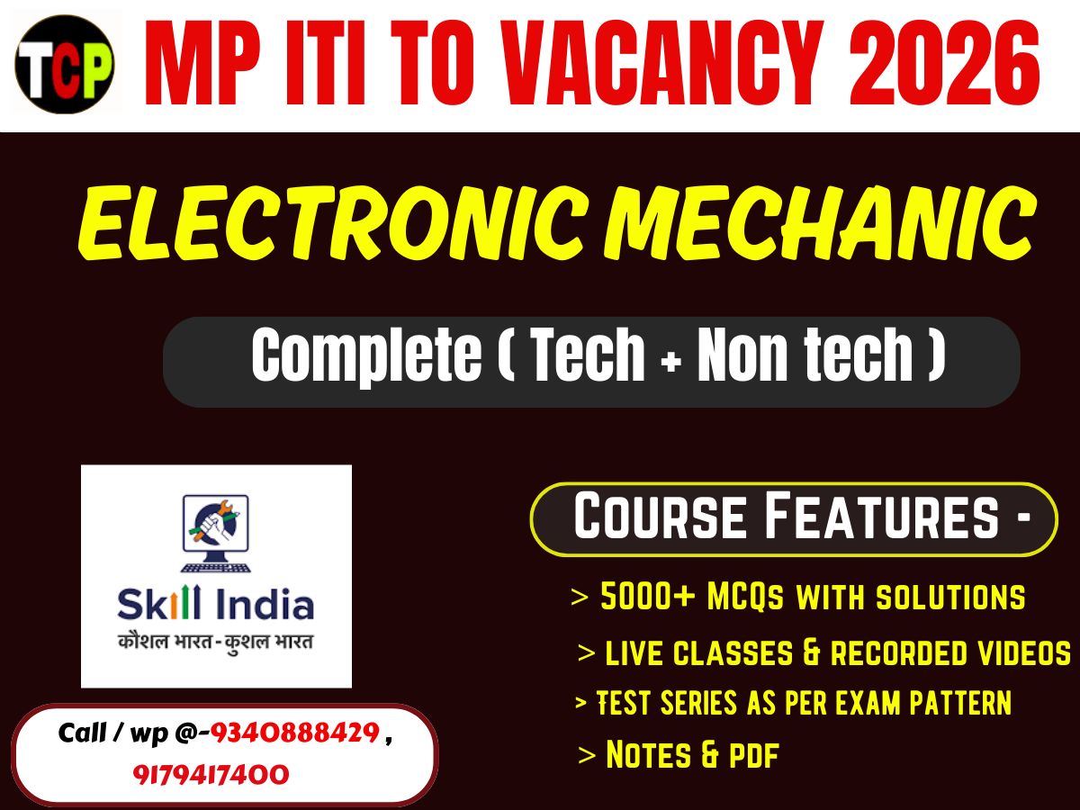 MP ITI TO Electronic Mechanic Complete Course ( Tech + Non Tech ) 