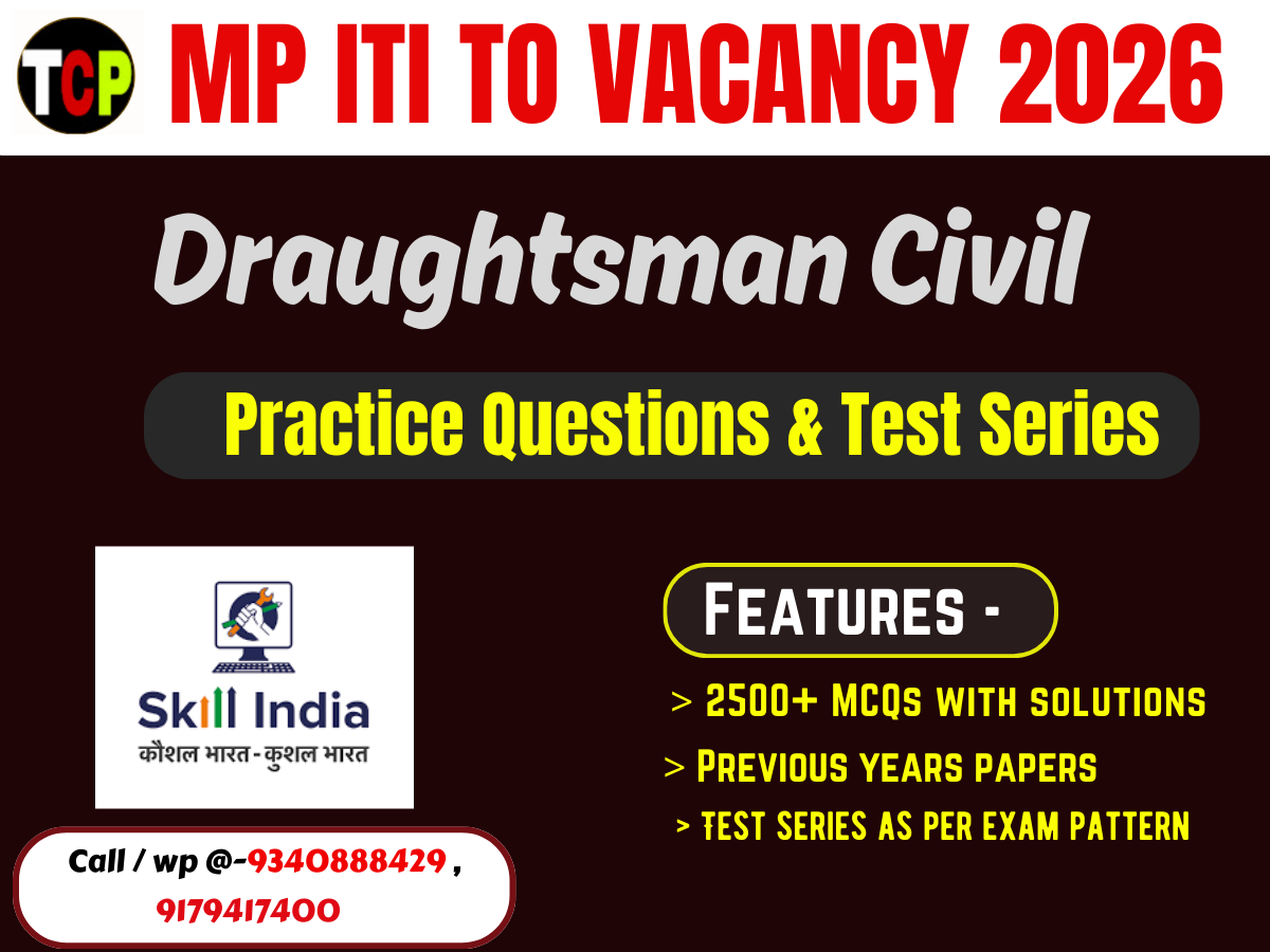 MP ITI TO ( Draughtsman Civil ) Practice Questions & Test Series 