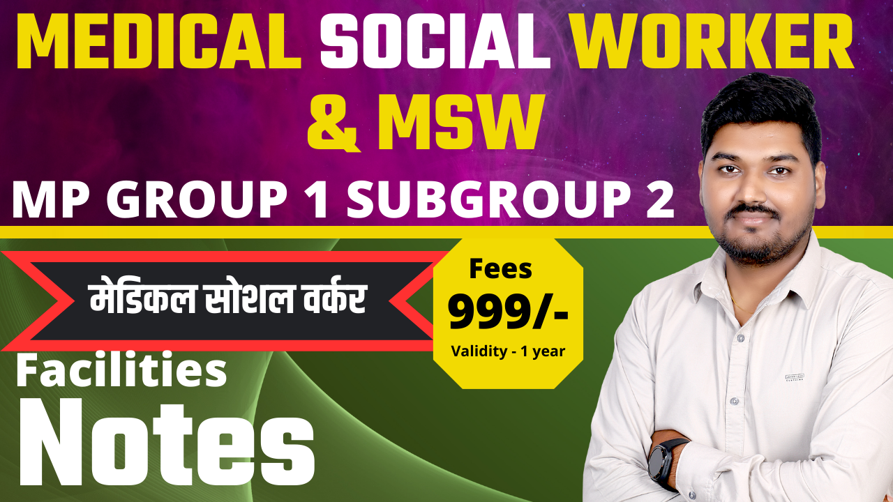 MP Medical Social Worker & MSW NOTES 2026