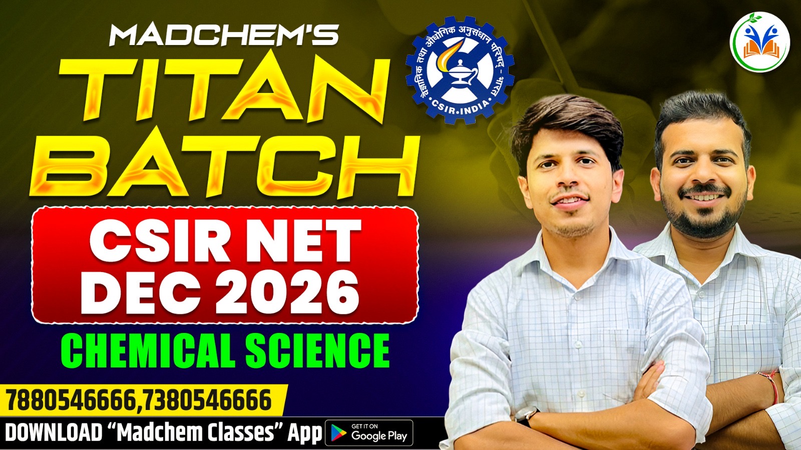 Titan Batch for CSIR NET Dec 2026 Chemical Science 