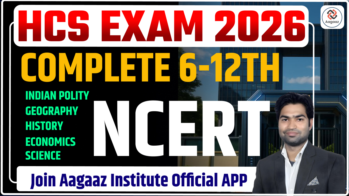 HCS COMPLETE NCERT 6-12TH BATCH BY PAYAL MAM 