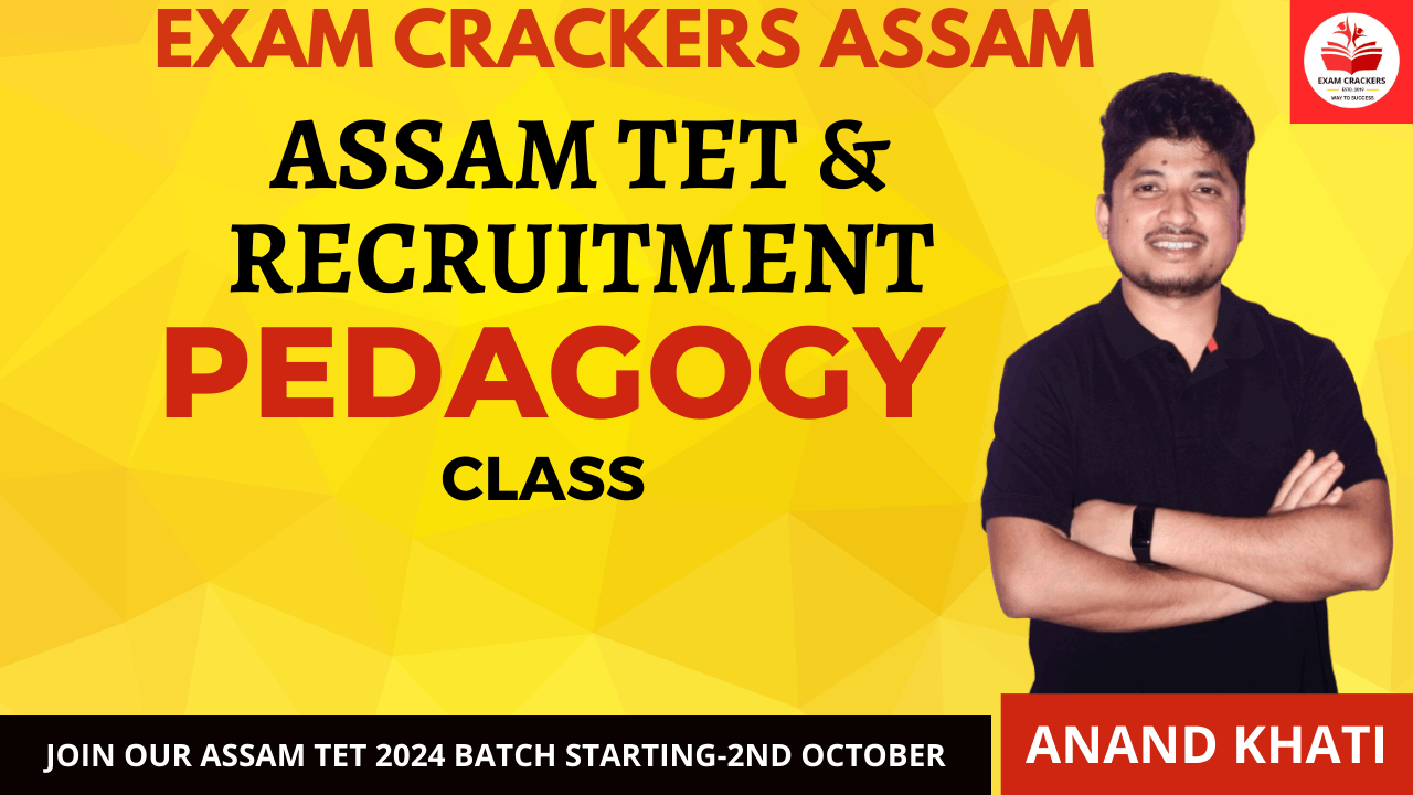 Child Development & Pedagogy AssamTET2023-24