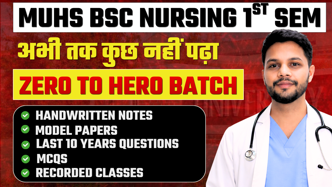 MUHS 1st Semester - Zero to Hero Batch
