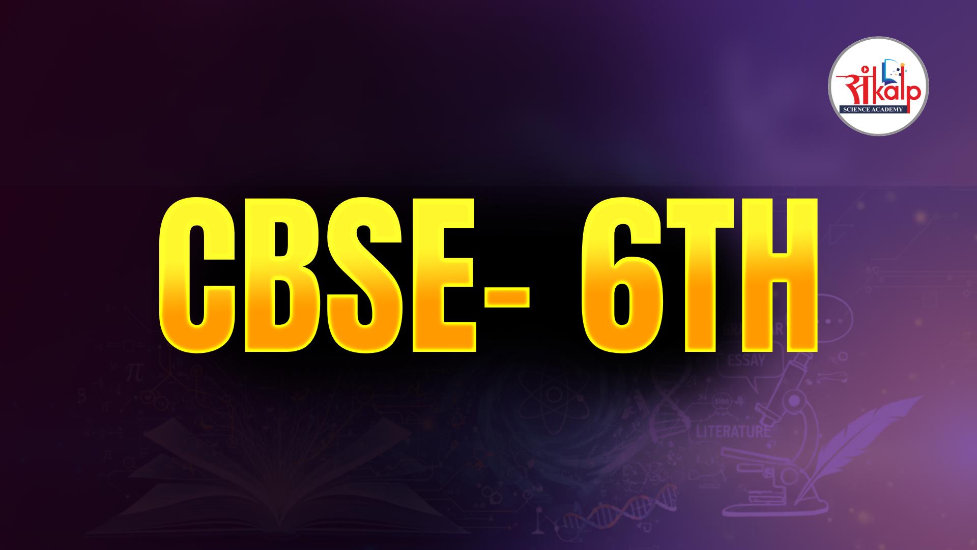 6th CBSE 