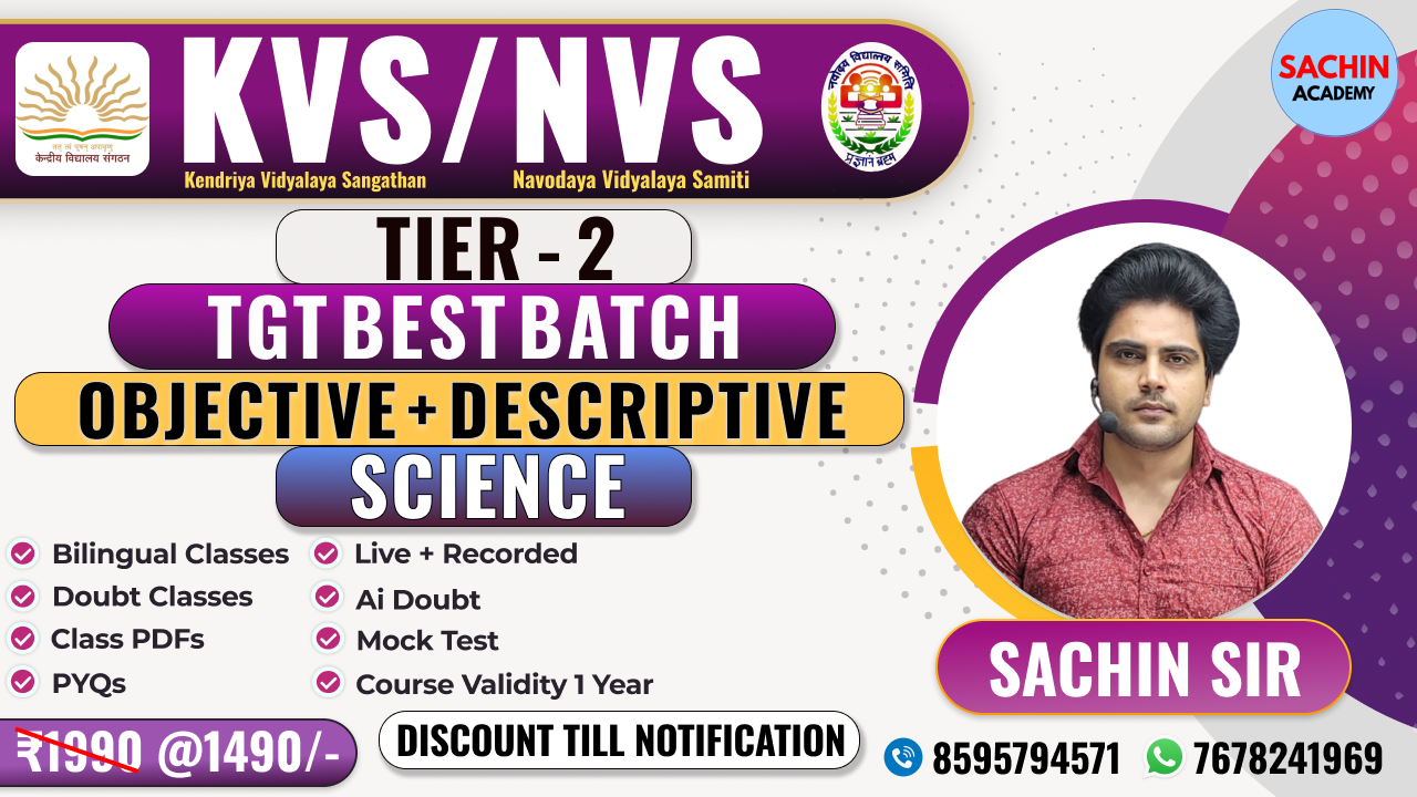 KVS/NVS (TIER - 2) TGT COMPLETE BATCH (SCIENCE)