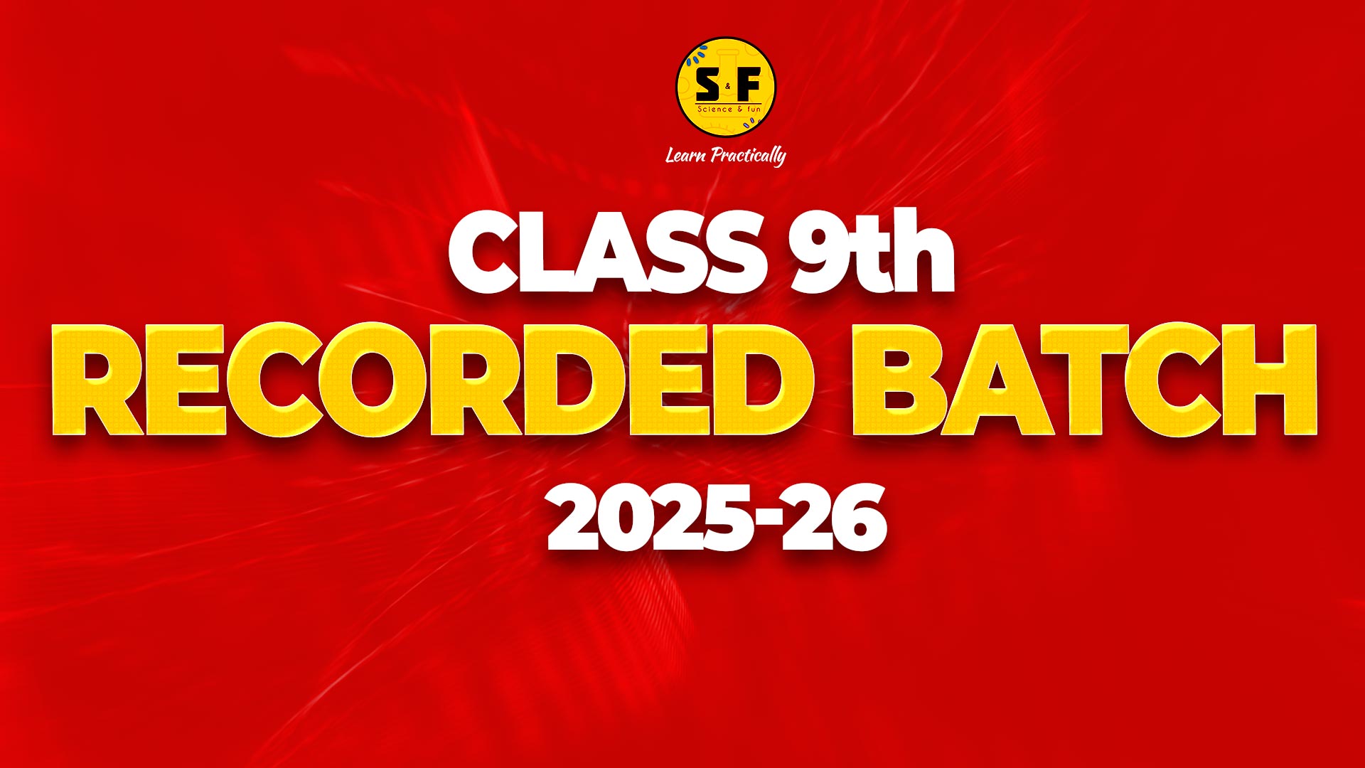 Class 9th Recorded batch 2025-26