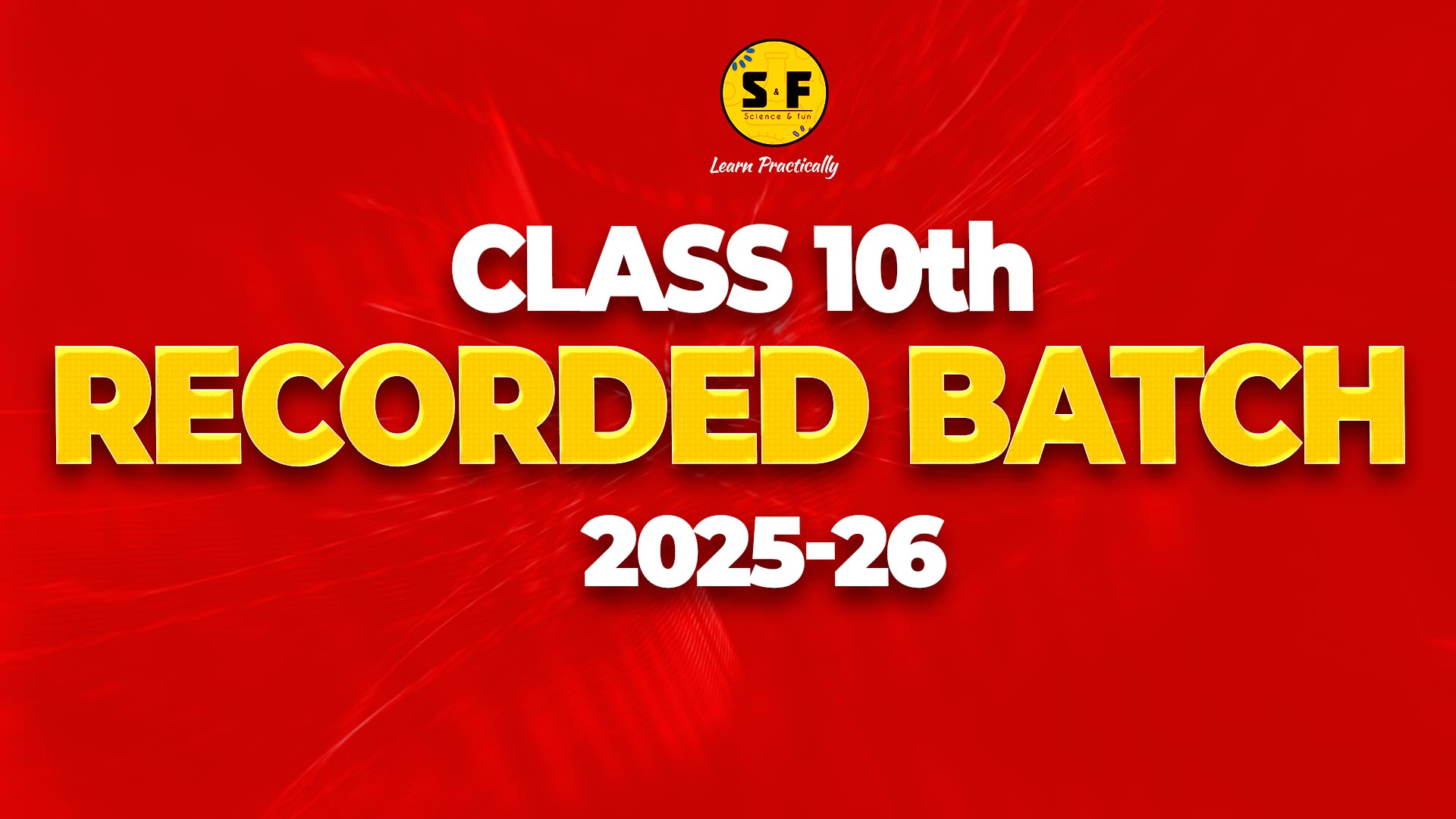 Class 10th Recorded batch 2025-26