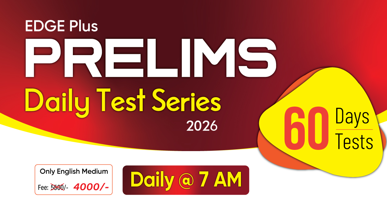 PRELIMS EDGE PLUS 2026 - DAILY TEST SERIES