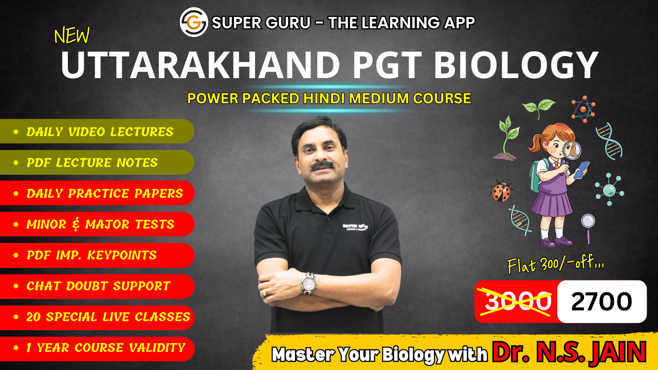 UK PGT BIOLOGY HINDI MEDIUM COURSE | DR. N.S. JAIN